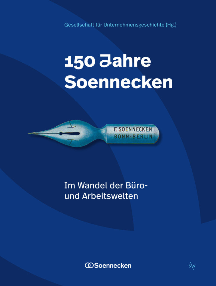 150 Jahre Soennecken. Arbeitswelten im Wandel (Kai Balazs-Bartesch)
