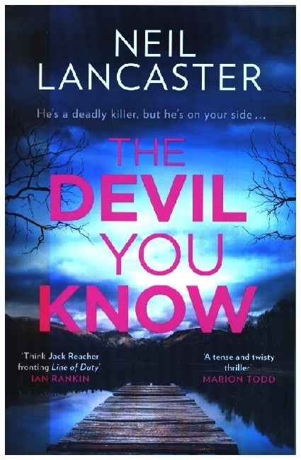 The Devil You Know (Neil Lancaster)