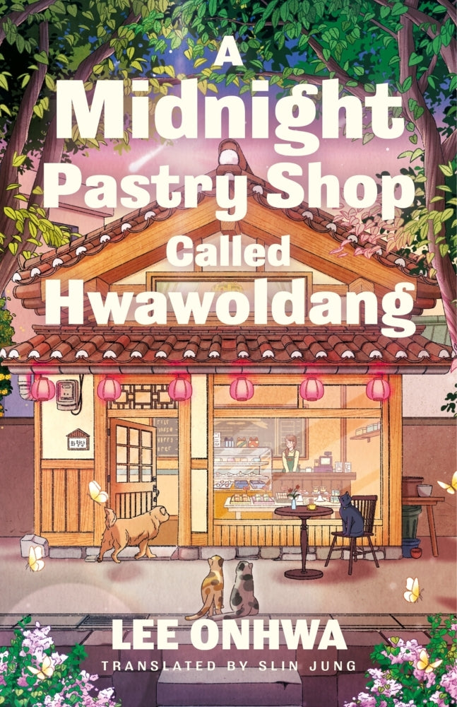 A Midnight Pastry Shop Called Hwawoldang (Lee Onhwa)