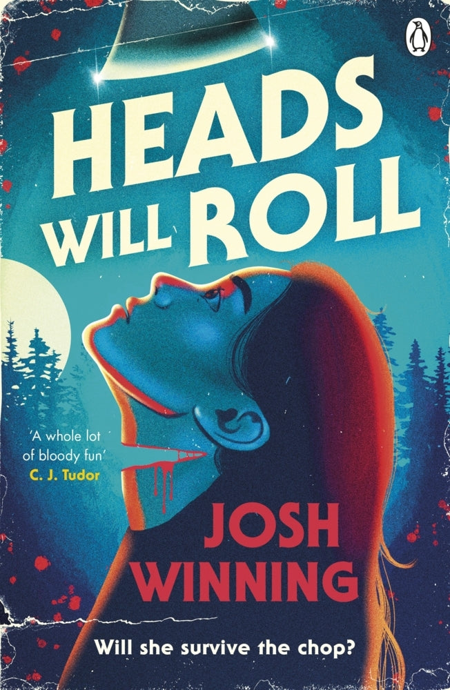Heads Will Roll (Josh Winning)