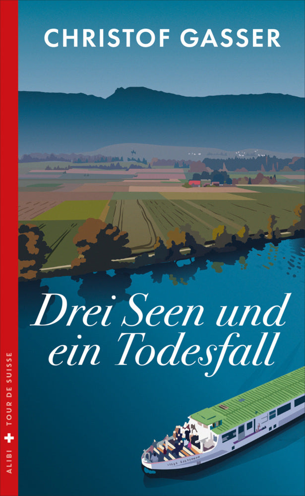 Drei Seen und ein Todesfall (Christof Gasser)