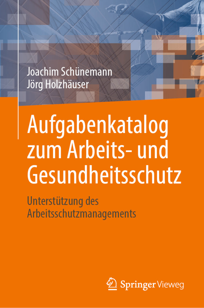 Aufgabenkatalog zum Arbeits- und Gesundheitsschutz (Joachim Schünemann)