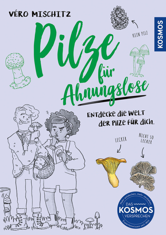 Pilze für Ahnungslose (Véro (Veronika) Mischitz)