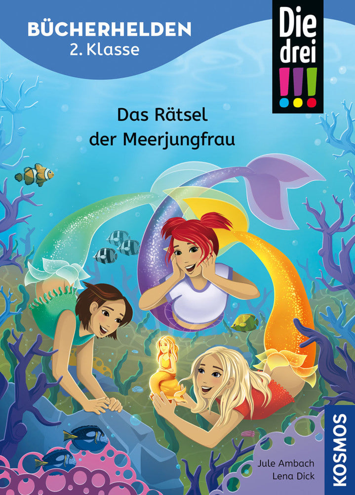 Die drei !!!, Bücherhelden 2. Klasse, Das Rätsel der Meerjungfrau (Jule Ambach)