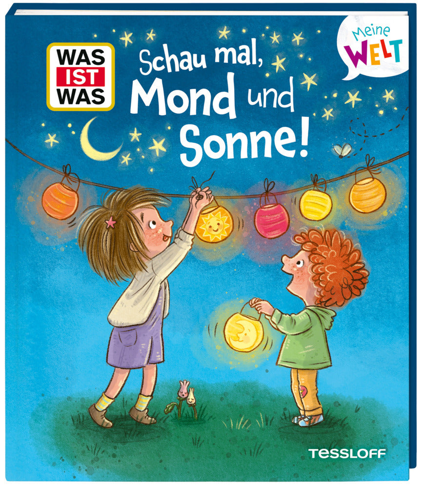 WAS IST WAS Meine Welt Band 20 Schau mal, Mond und Sonne! (Andrea Weller-Essers)
