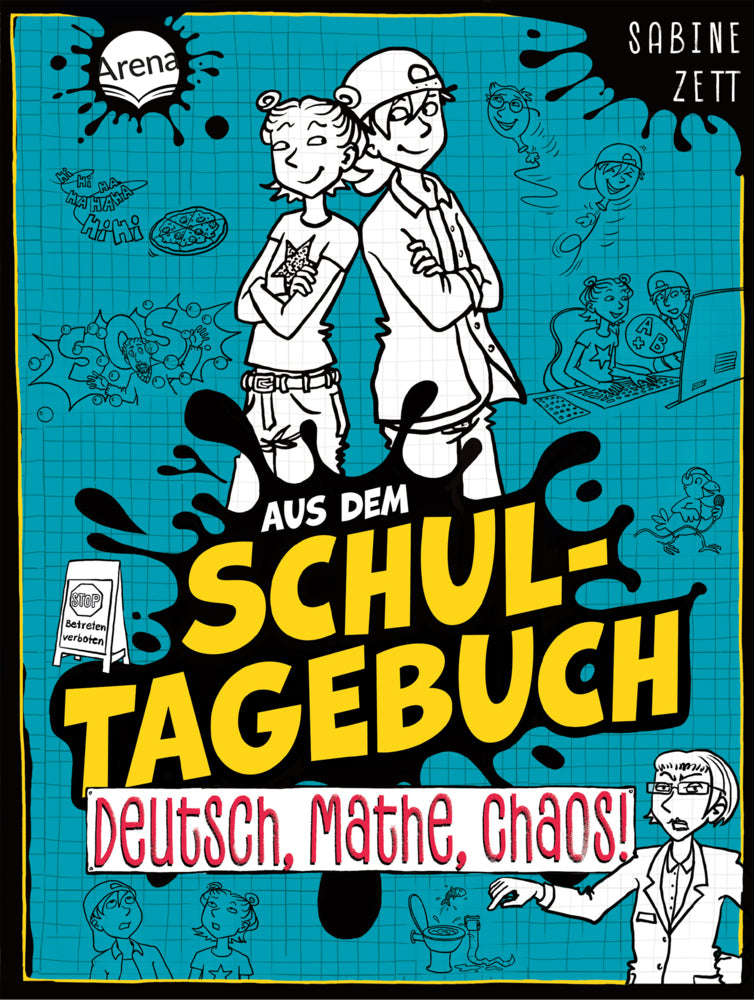 Aus dem Schultagebuch (3). Deutsch, Mathe, Chaos! (Sabine Zett)
