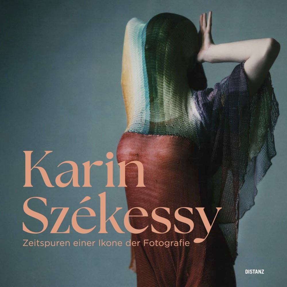 Zeitspuren einer Ikone der Fotografie (Karin Székessy)