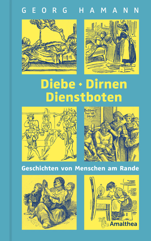 Diebe, Dirnen, Dienstboten (Georg Hamann)