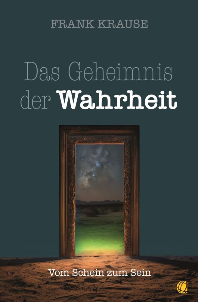 Das Geheimnis der Wahrheit (Frank Krause)