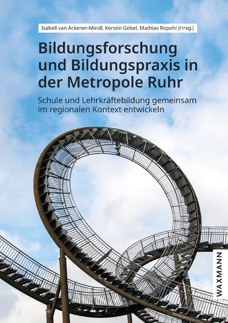 Bildungsforschung und Bildungspraxis in der Metropole Ruhr (Isabell Van Ackeren-Mindl)