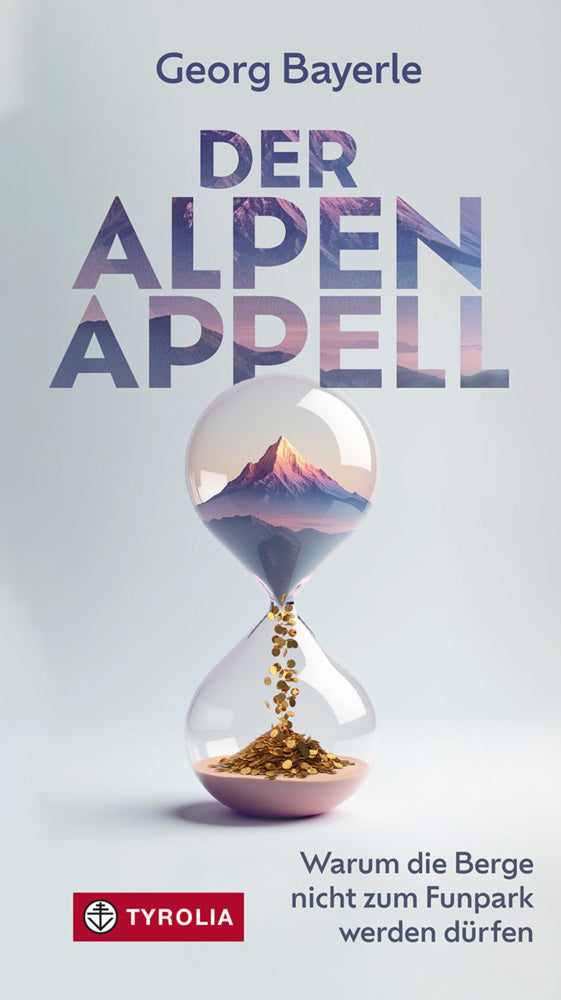 Der Alpen-Appell (Georg Bayerle)