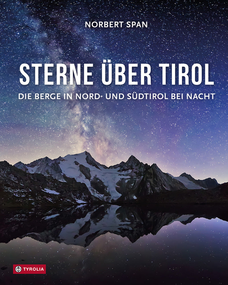 Sterne über Tirol (Norbert Span)