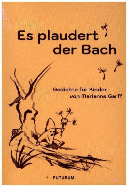 Es plaudert der Bach (Marianne Garff)