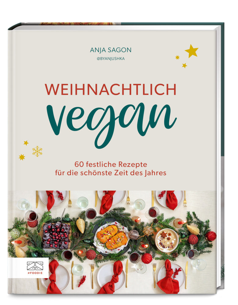 Weihnachtlich vegan (Anja Sagon (Romaniszyn))