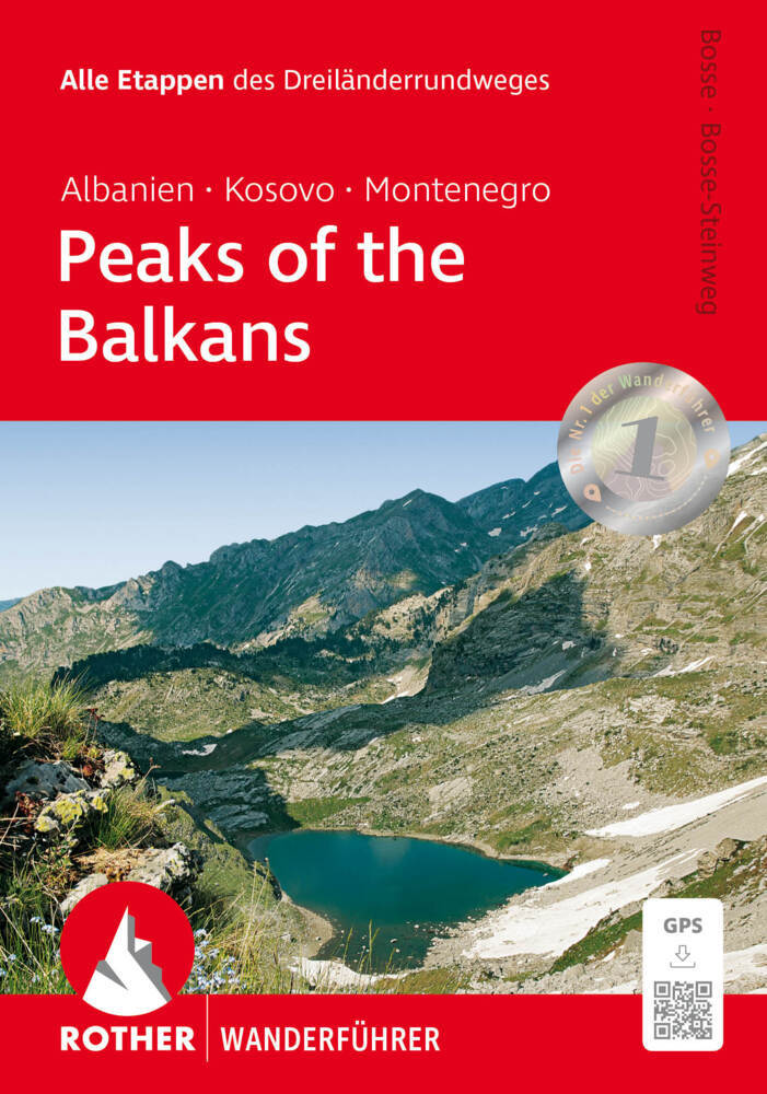 Peaks of the Balkans: Albanien, Kosovo und Montenegro (Max Bosse)