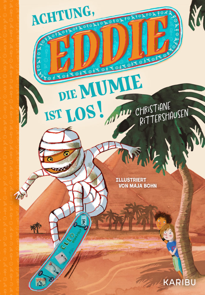 Eddie (Band 1) - Achtung, die Mumie ist los! (Christiane Rittershausen)