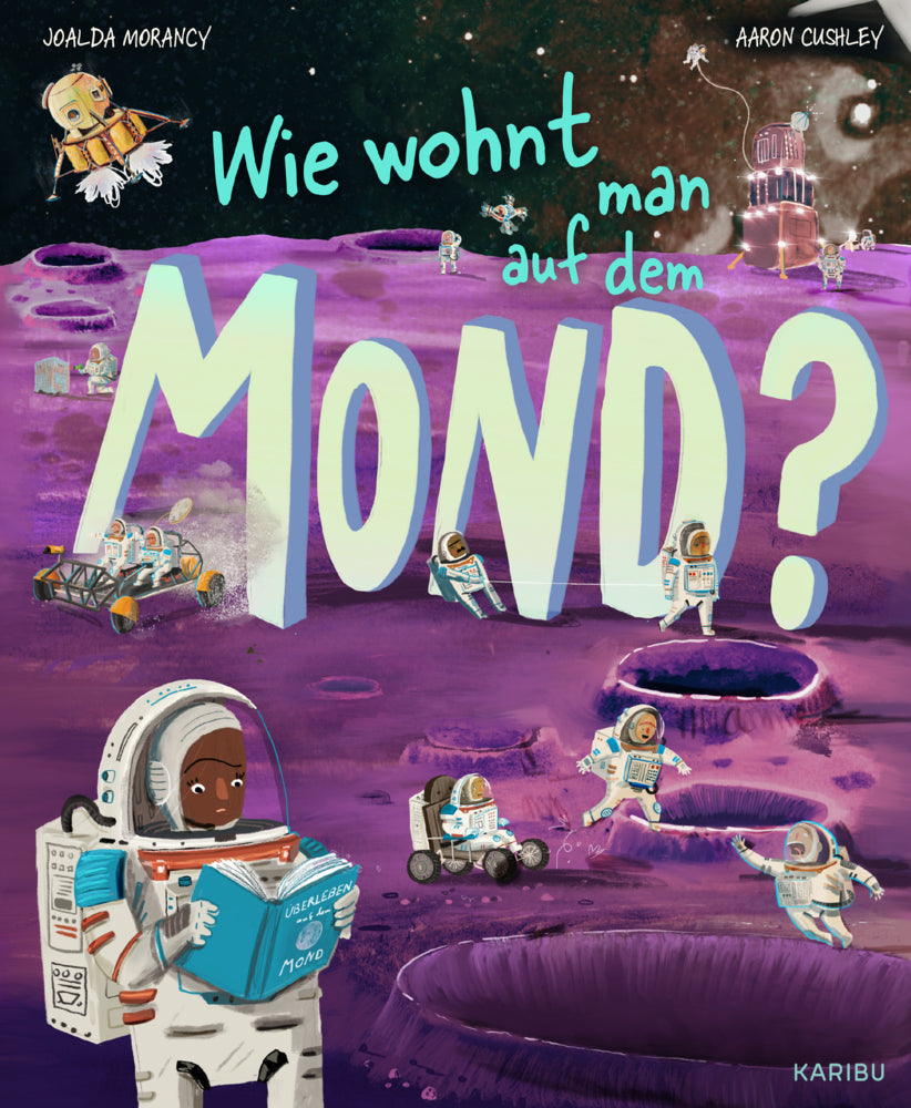 Wie wohnt man auf dem Mond? (Joalda Morancy)