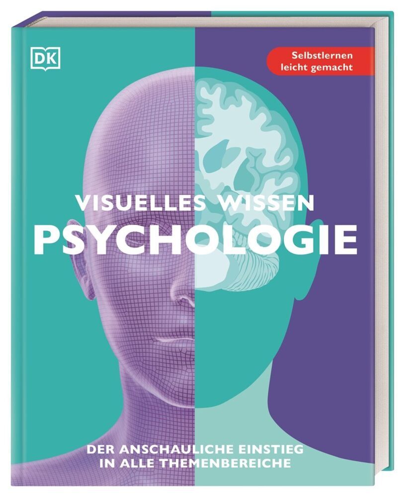 Visuelles Wissen. Psychologie (Tom Buxton-Cope)