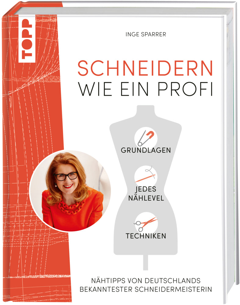 Schneidern wie ein Profi (Inge Sparrer)