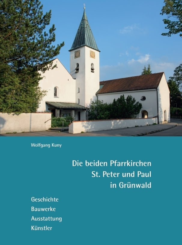 Die beiden Pfarrkirchen St. Peter und Paul in Grünwald (Wolfgang Kuny)