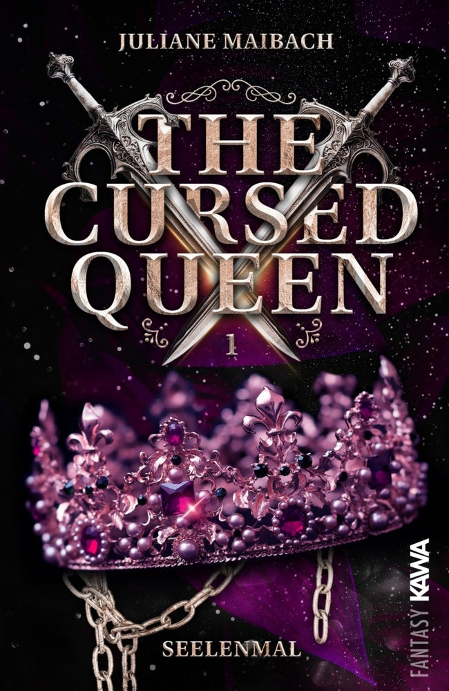 The Cursed Queen | Seelenmal (Band 1) (Juliane Maibach)