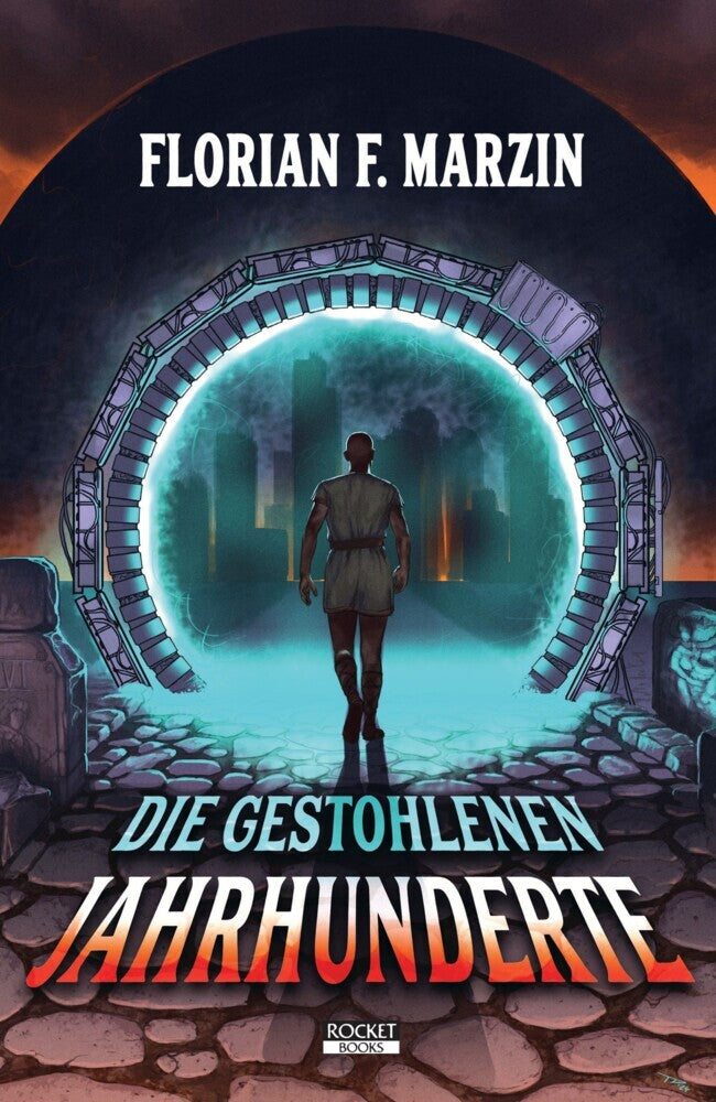 Die gestohlenen Jahrhunderte (Florian F. Marzin)