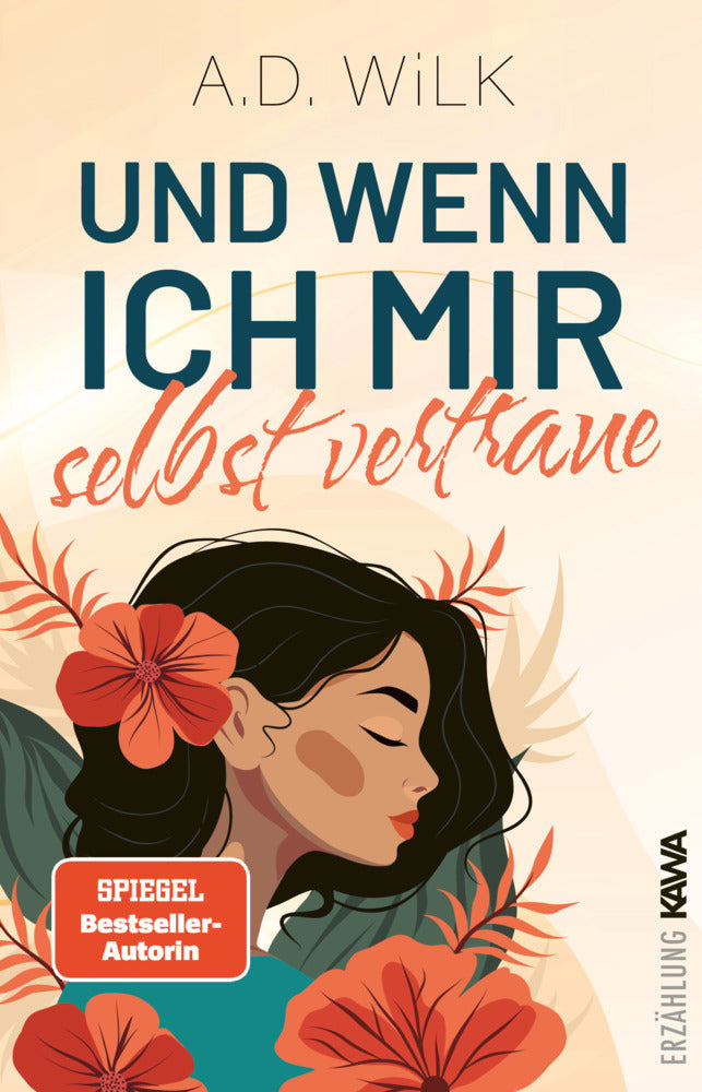 Und wenn ich mir selbst vertraue (Andrea Wilk)