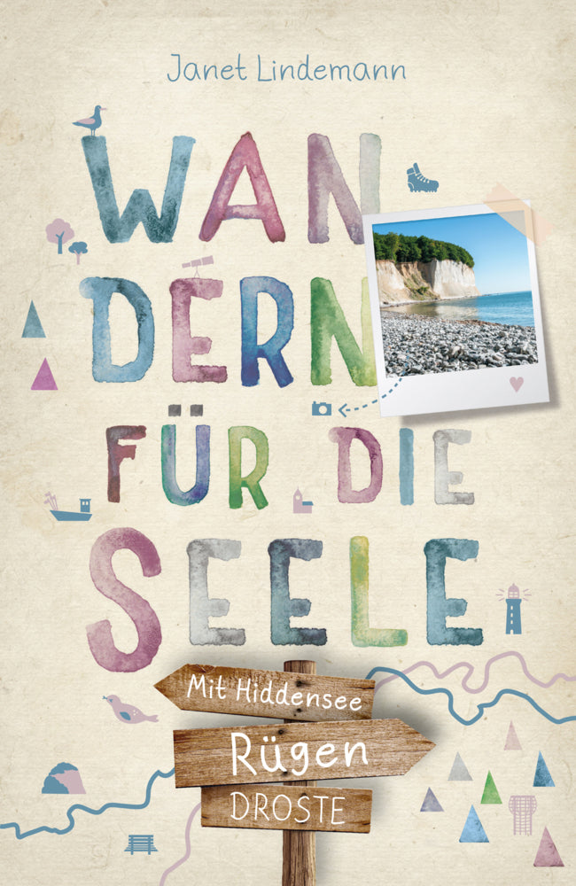 Rügen. Mit Hiddensee. Wandern für die Seele (Janet Lindemann)