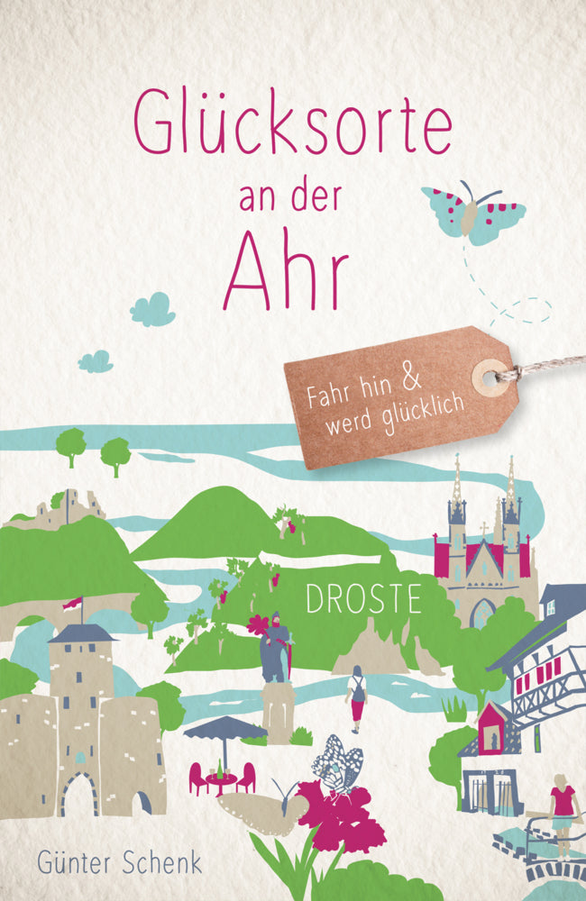Glücksorte an der Ahr (Günter Schenk)