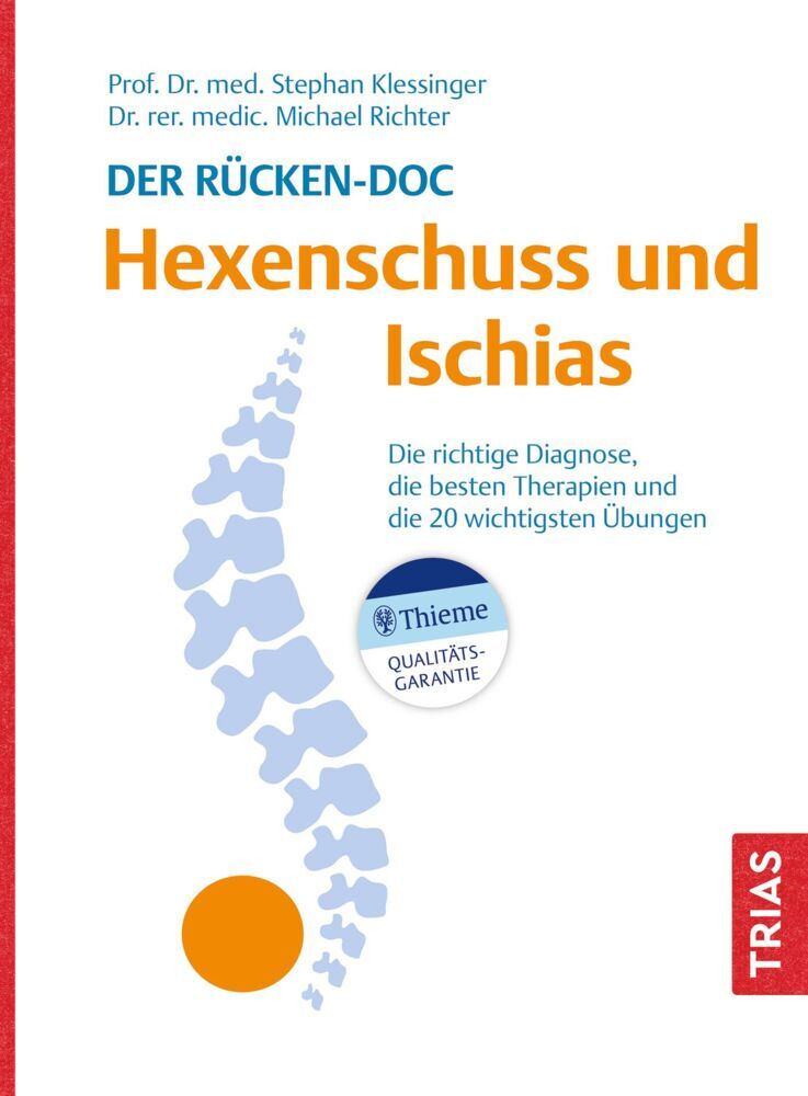 Der Rücken-Doc: Hexenschuss und Ischias (Stephan Klessinger)