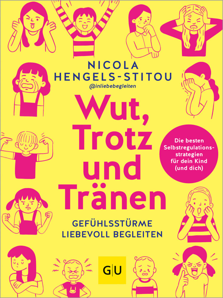 Wut, Trotz und Tränen (Nicola Hengels-Stitou)