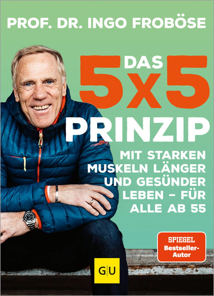 Das 5x5-Prinzip (Ingo Froböse)