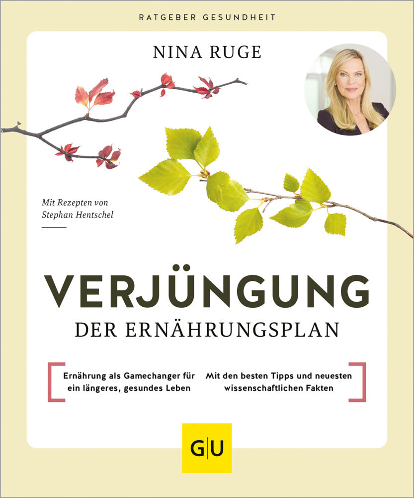 Verjüngung - Der Ernährungsplan (Nina Ruge)