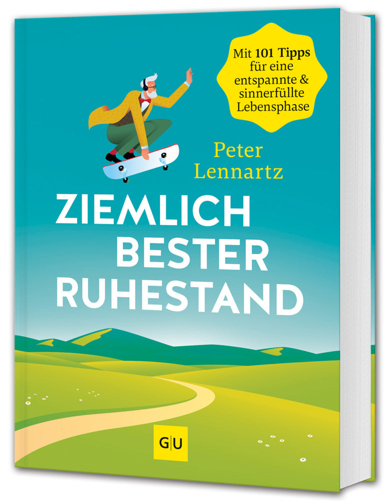 Ziemlich bester Ruhestand (Peter Lennartz)