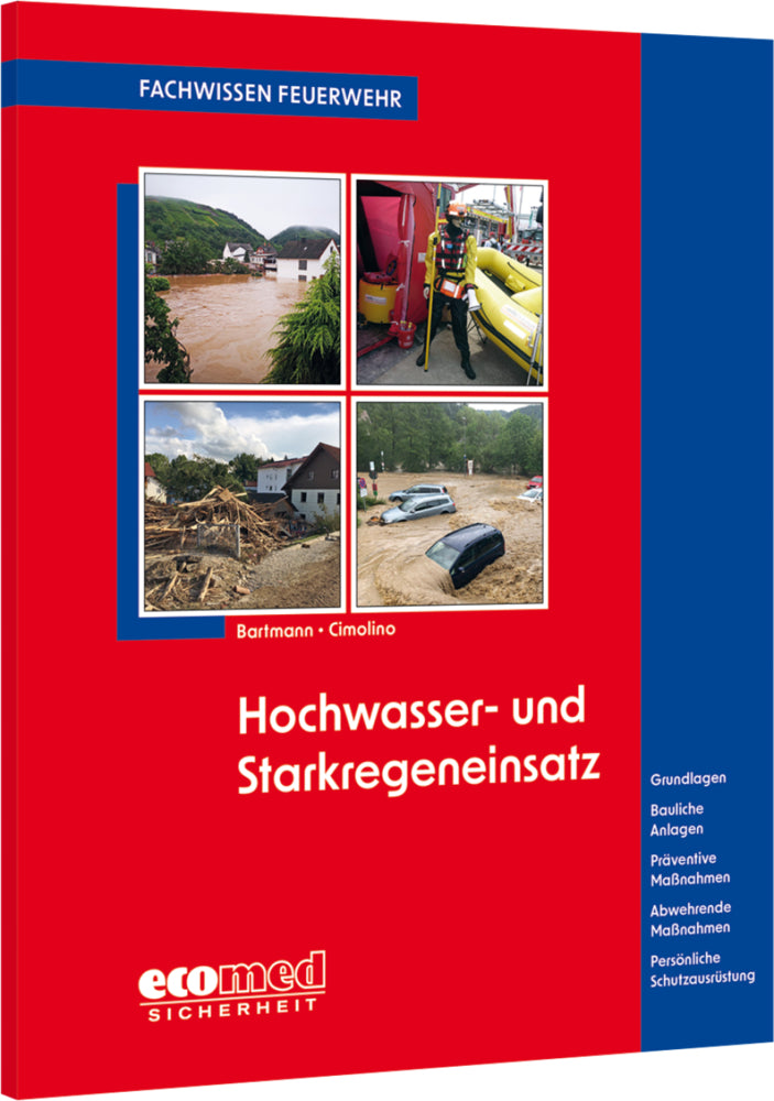 Hochwasser- und Starkregeneinsatz (Hubertus Bartmann)