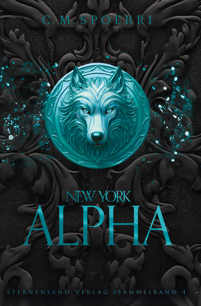 New York Alpha (Sammelband 4) (C. M. Spoerri)