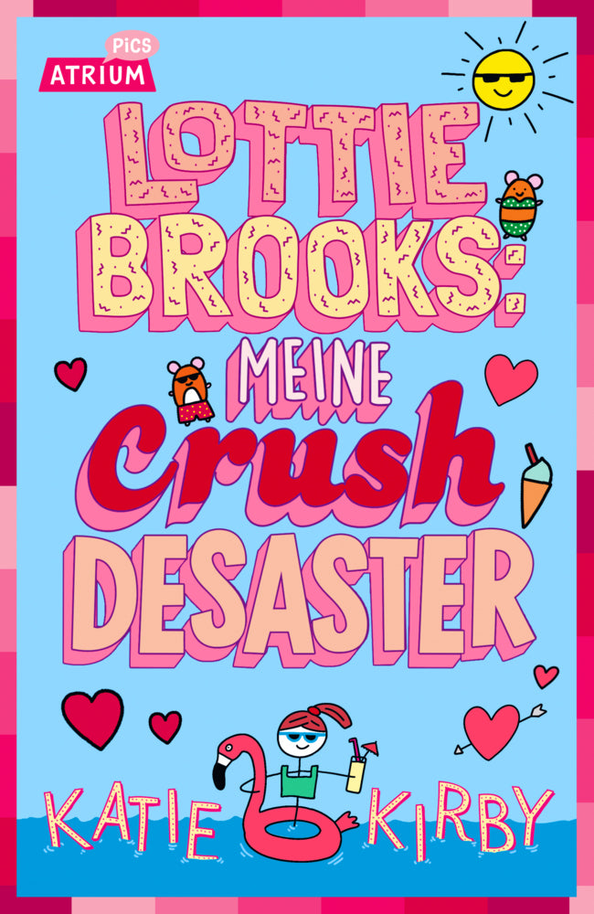 Lottie Brooks: Meine Crush-Desaster (Katie Kirby)