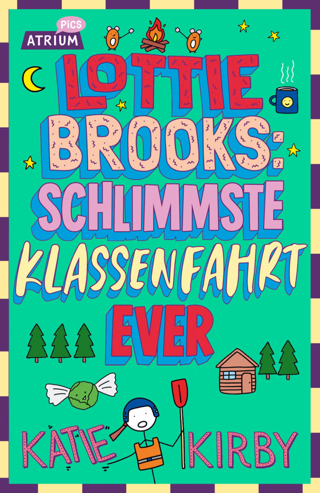 Lottie Brooks: Schlimmste Klassenfahrt ever (Katie Kirby)