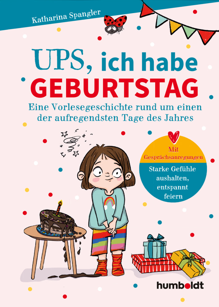 Ups, Ich habe Geburtstag (Katharina Spangler)
