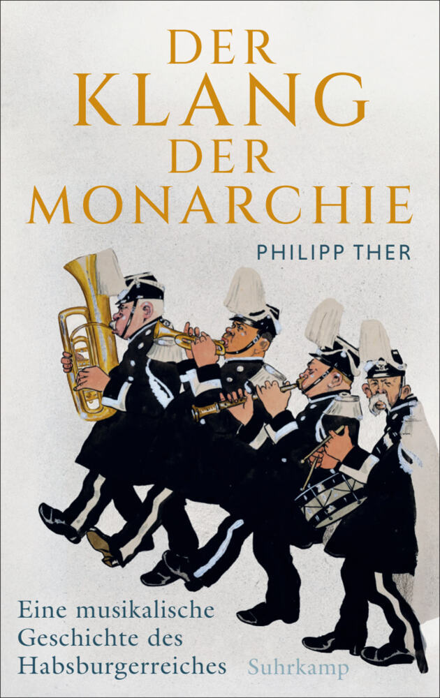 Der Klang der Monarchie (Philipp Ther)