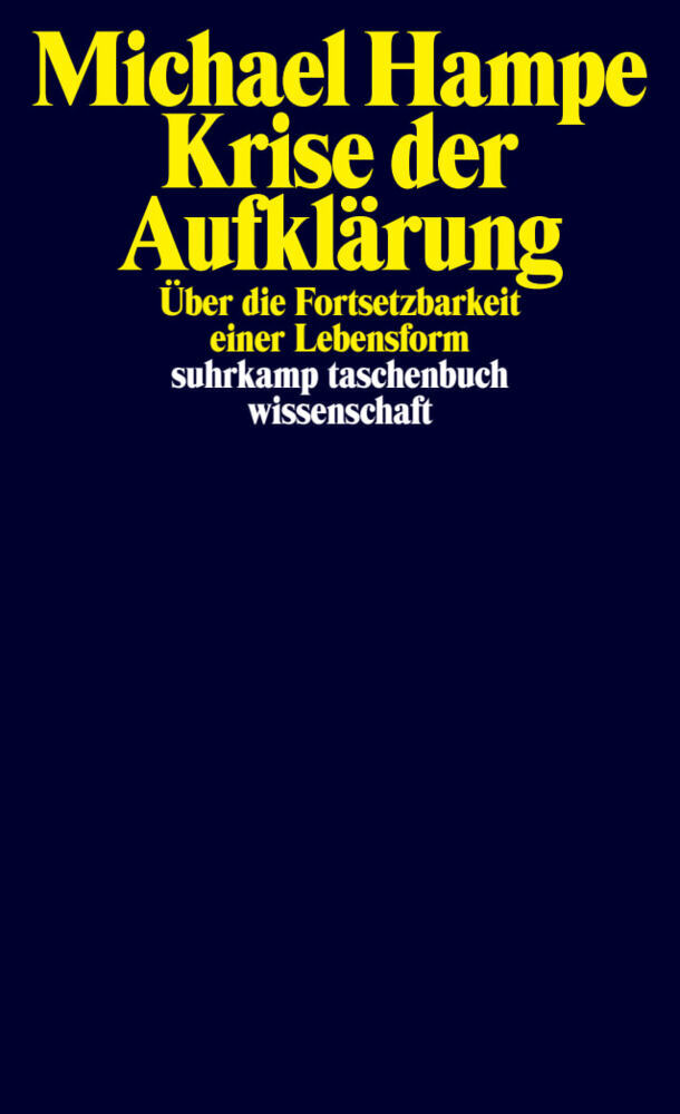 Krise der Aufklärung (Michael Hampe)