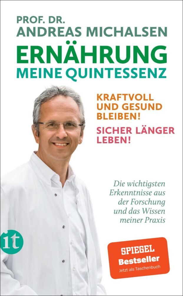 Ernährung. Meine Quintessenz (Andreas Michalsen)