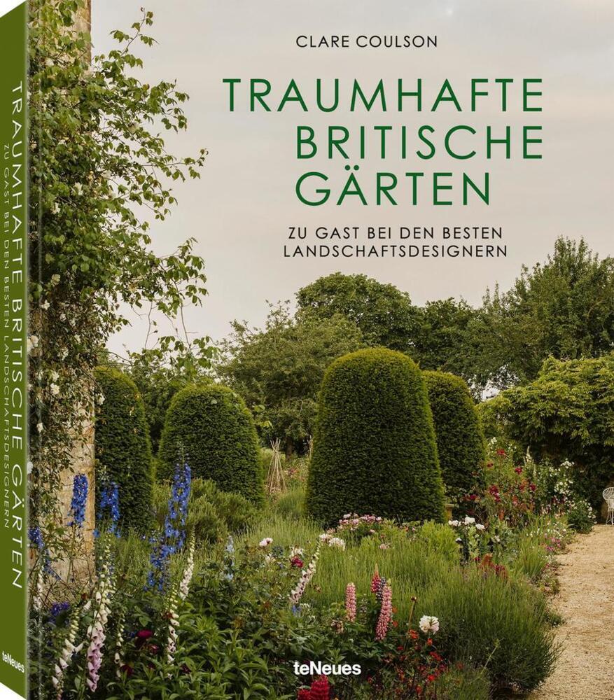 Traumhafte britische Gärten (Clare Coulson)