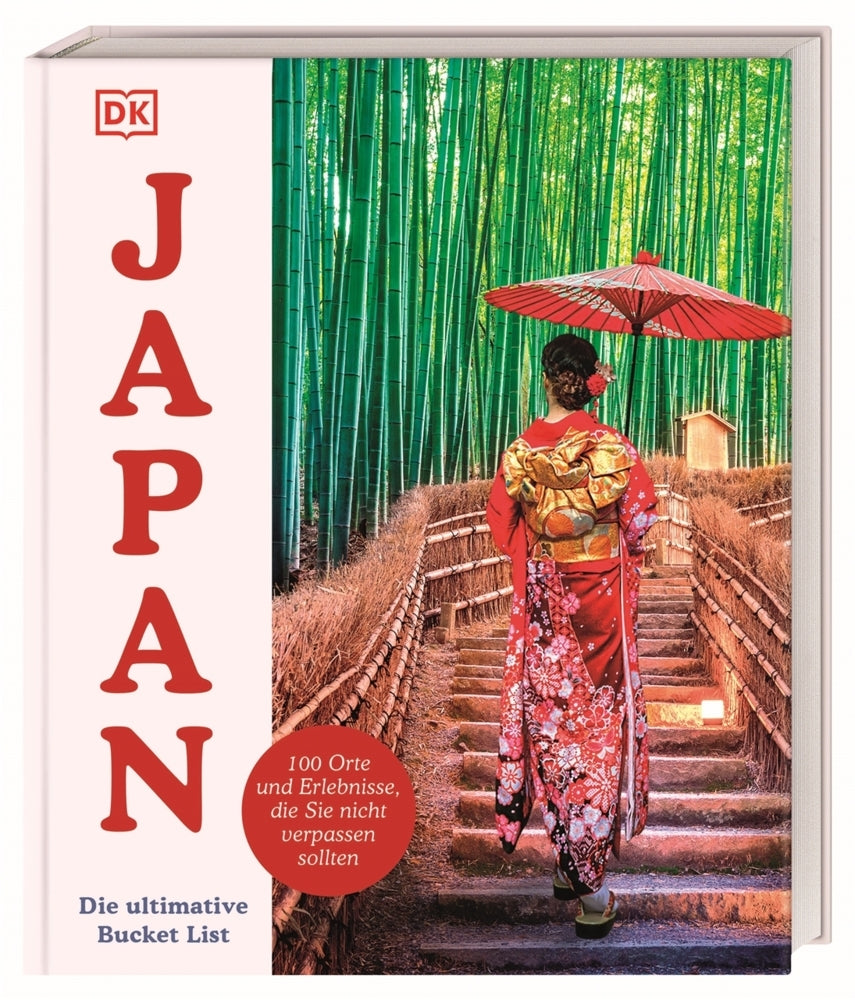 Japan - Die ultimative Bucket List (Rebecca Hallett)
