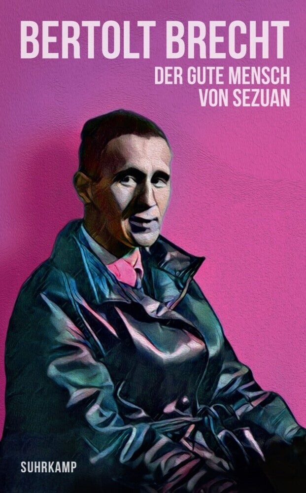 Der gute Mensch von Sezuan (Bertolt Brecht)