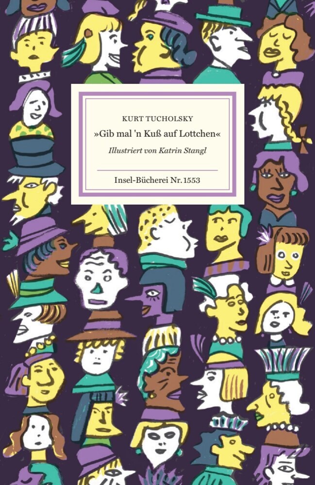 »Gib mal'n Kuß auf Lottchen« (Kurt Tucholsky)
