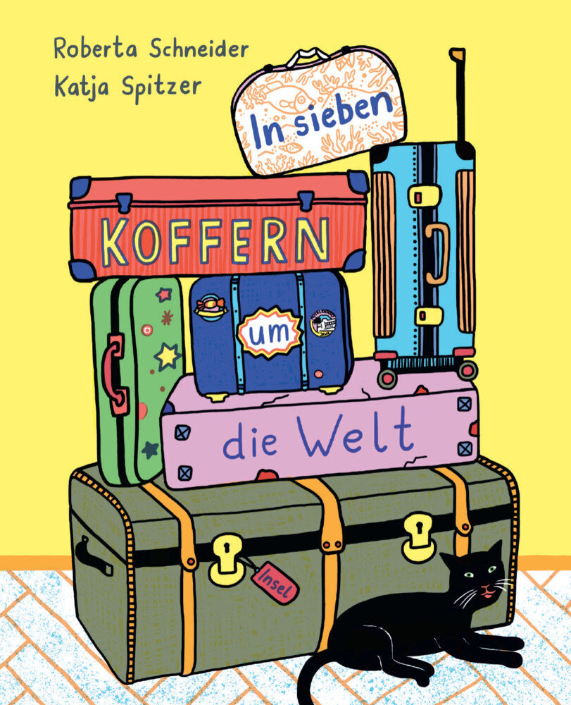 In sieben Koffern um die Welt (Roberta Schneider)