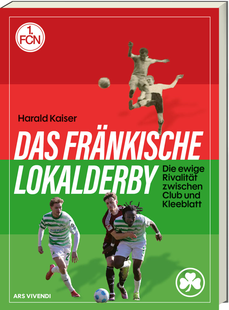 Das fränkische Lokalderby (Harald Kaiser)