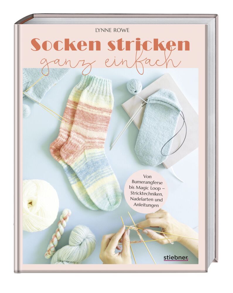 Socken stricken ganz einfach (Lynne Rowe)