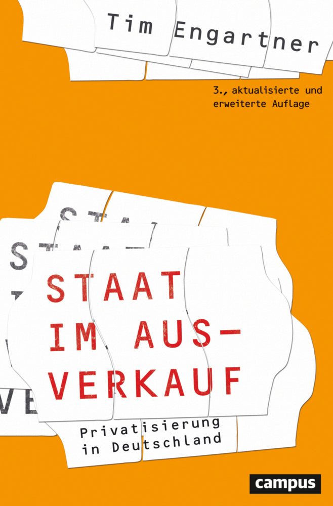 Staat im Ausverkauf (Tim Engartner)